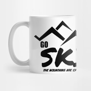 Go Ski The Mountains Are Calling Skiing Lover Mug